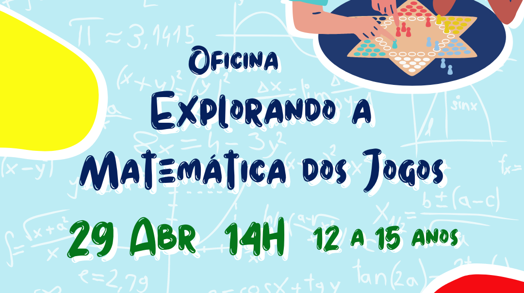 Campinas.com.br - Oficina “Explorando a Matemática dos Jogos” dá ...